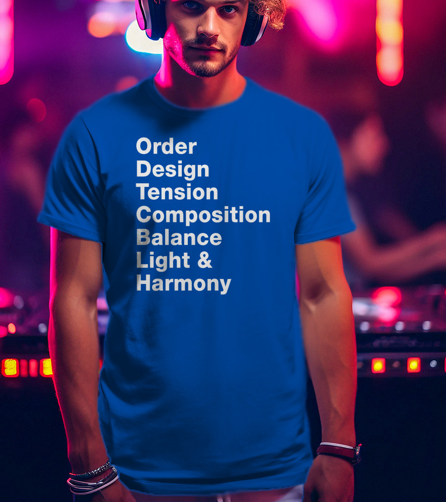 Order Design Tension Composition Balance Light And Harmony T-Shirt