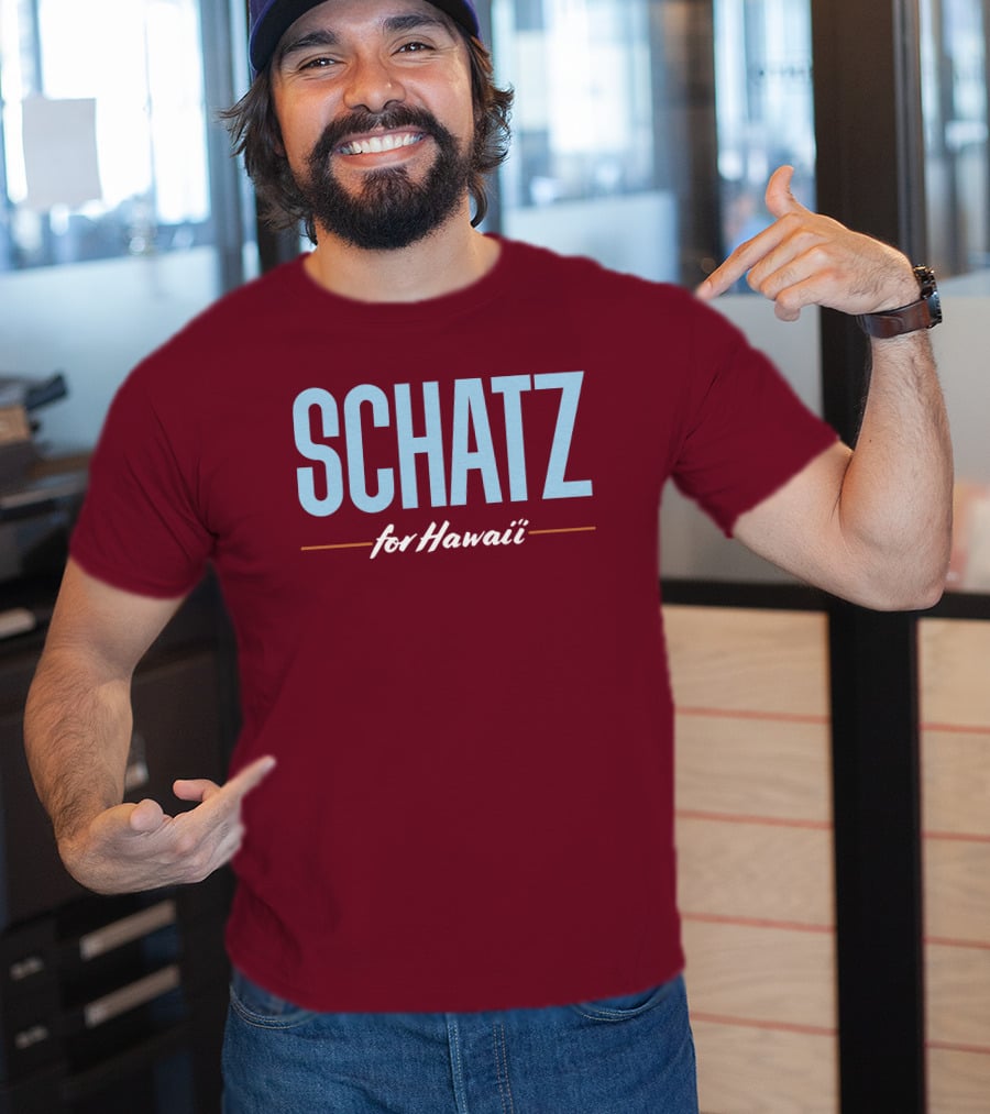 SCHATZ For Hawaii T-Shirt