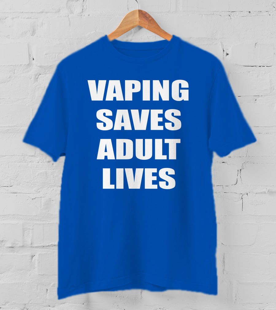 Vaping Saves Adult Lives Amanda Wheeler Advocacy Support White T-Shirt