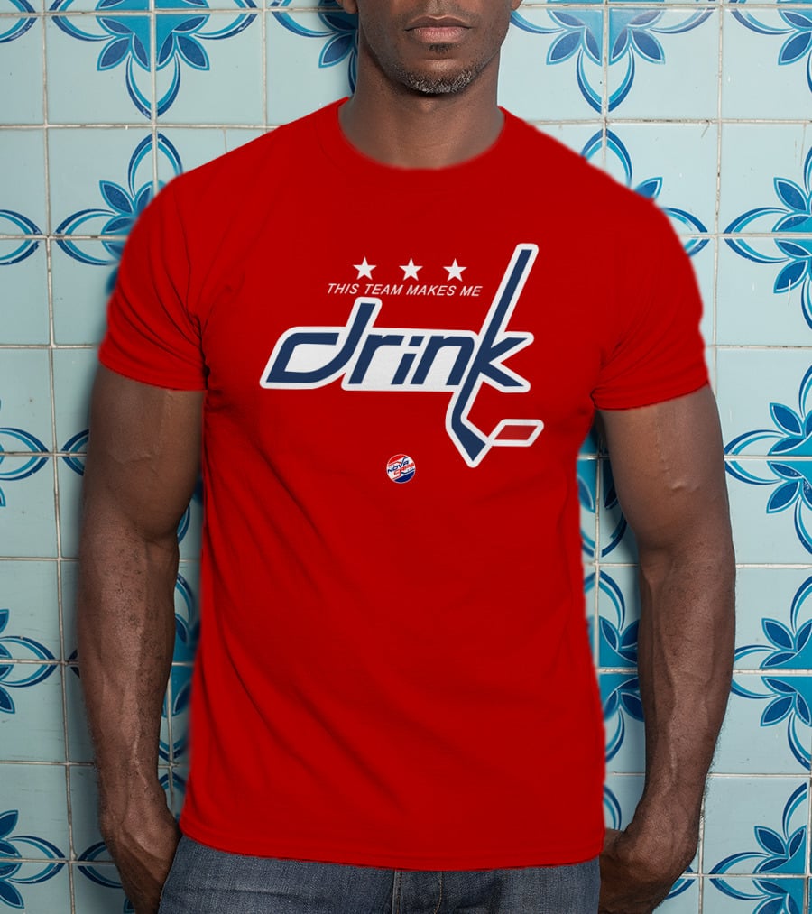 Nova Caps Hockey This Team Makes Me Drink T-Shirt