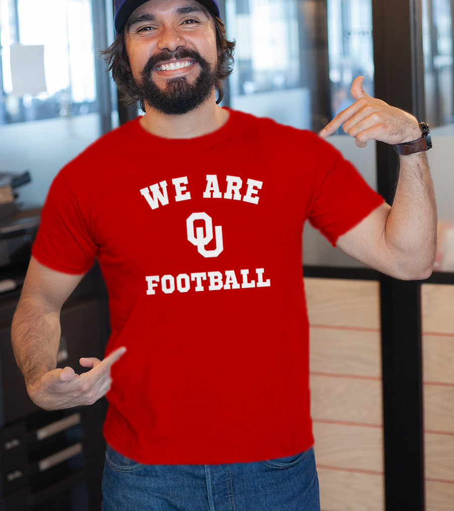 We Are Oklahoma Sooners OU Football T-Shirt