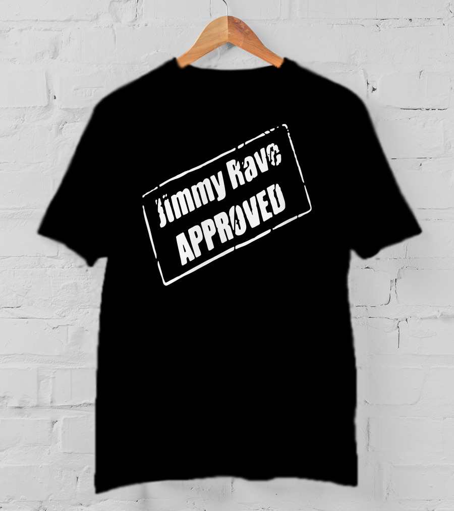 Jimmy Rave Approved Pro Wrestling Tees AEW T-Shirt