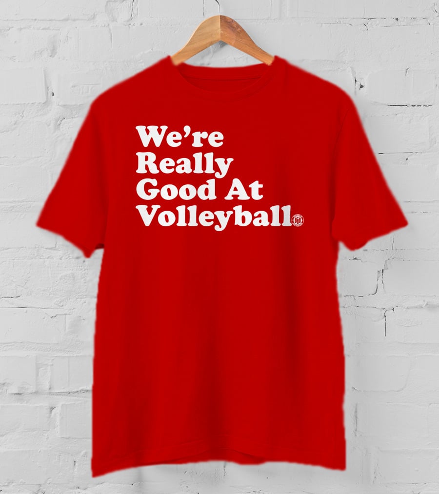 We're Really Good At Volleyball 60s T-Shirt