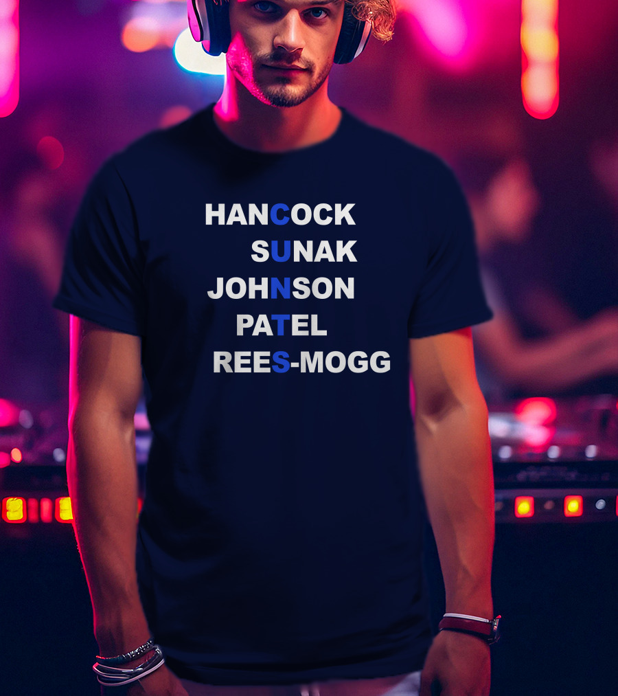 Hancock Sunak Johnson Patel Rees-Mogg Blue Letters Arrangement T-Shirt