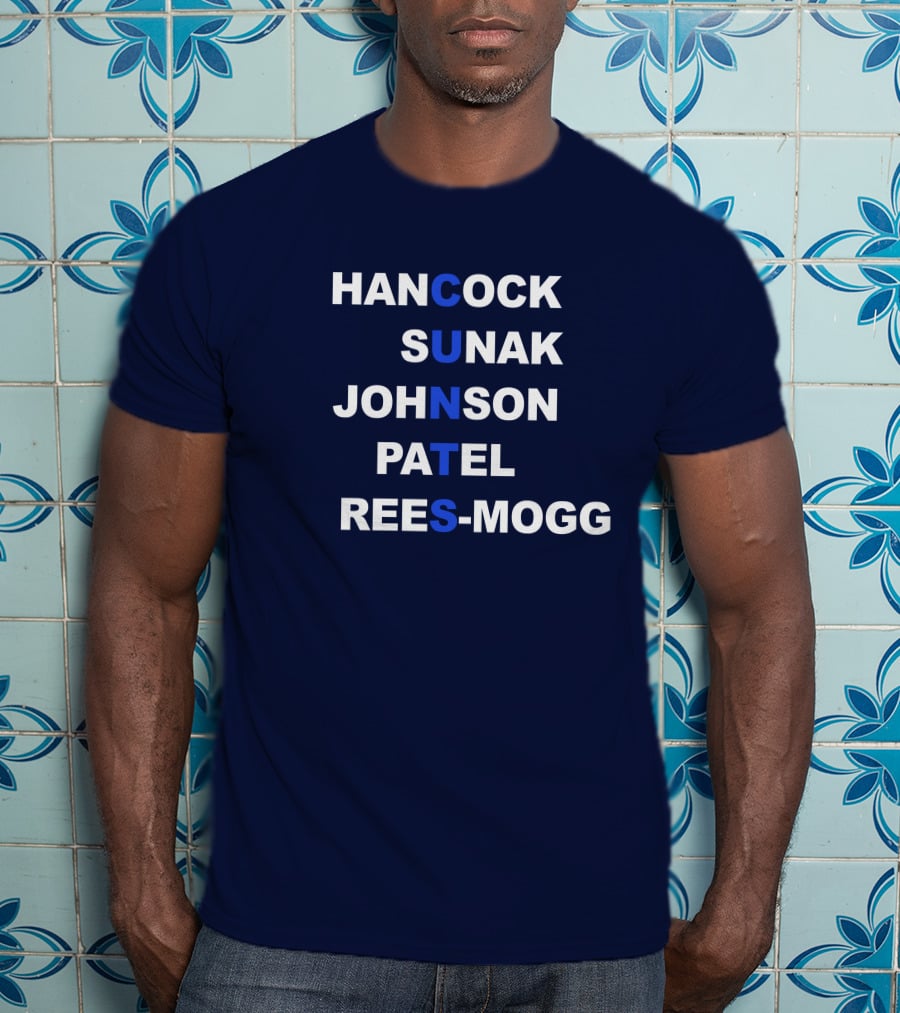 Hancock Sunak Johnson Patel Rees-Mogg Blue Letters Arrangement T-Shirt