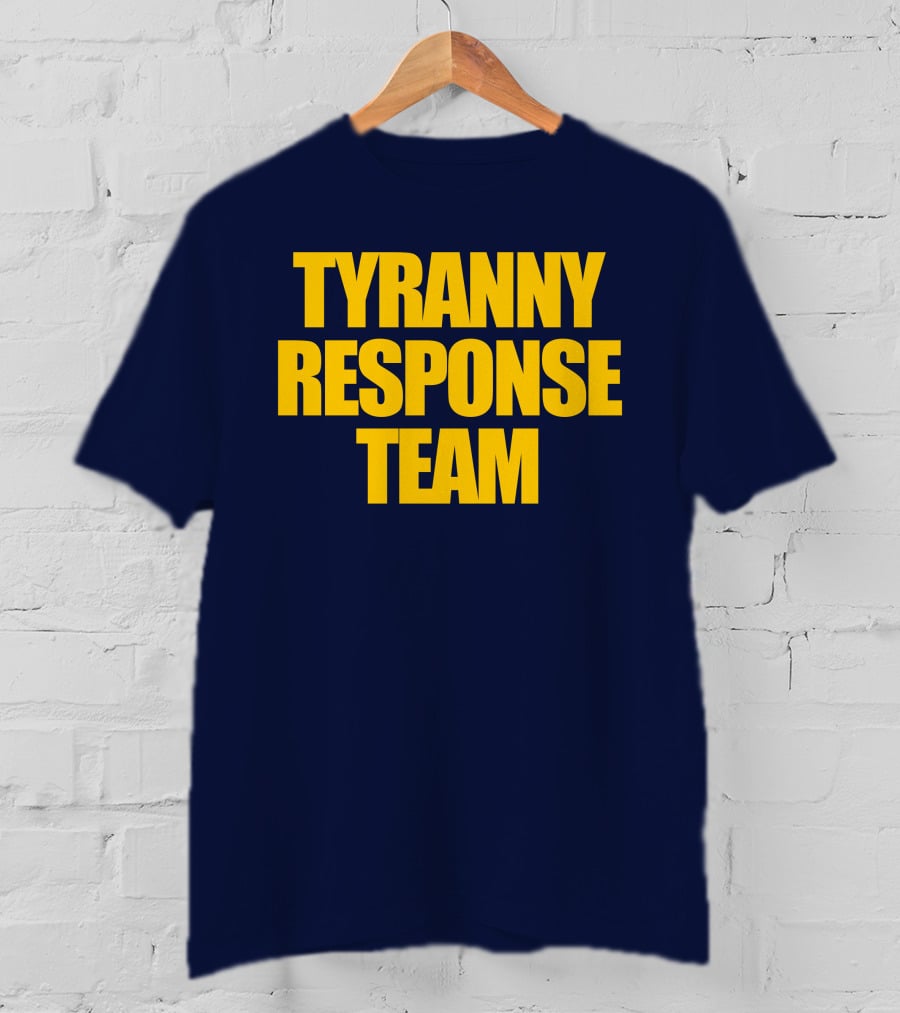 Tyranny Response Team Infowars T-Shirt
