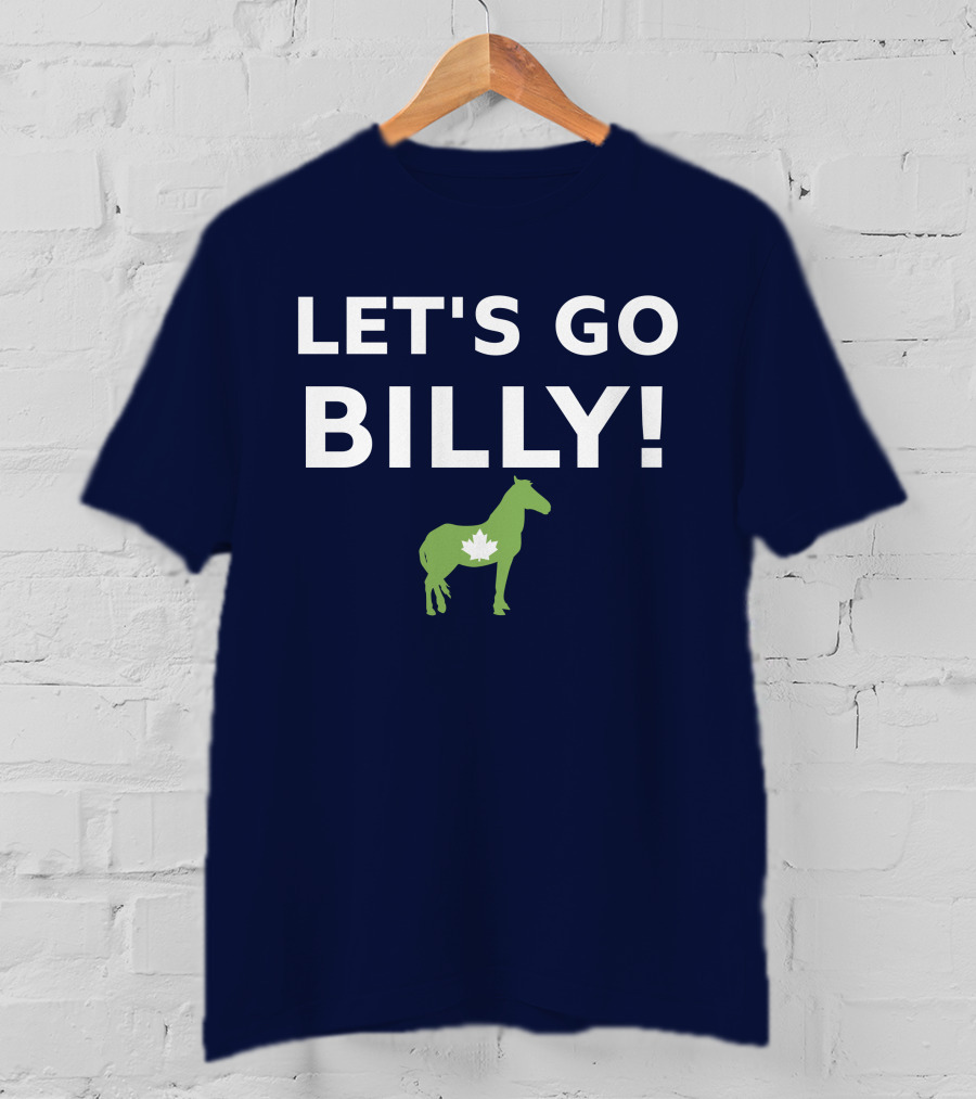 LET'S GO BILLY Maple Leaf Horse Canada Spirit T-Shirt
