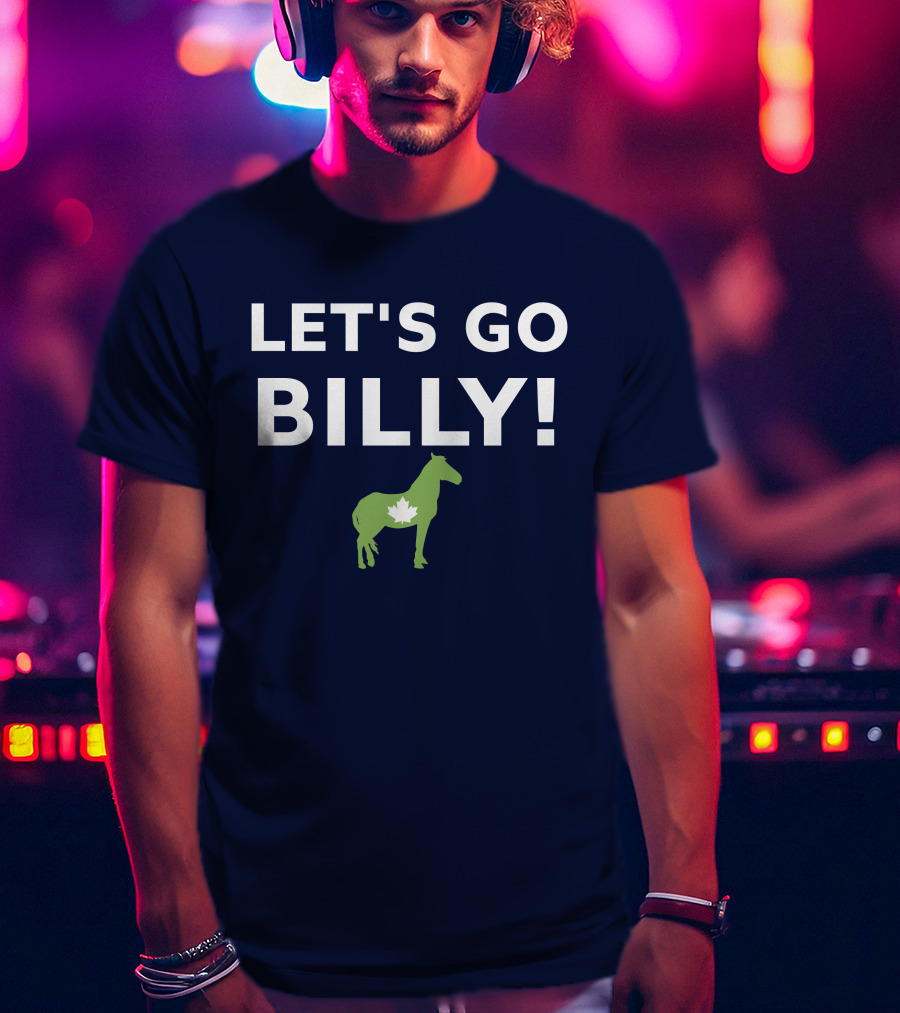 LET'S GO BILLY Maple Leaf Horse Canada Spirit T-Shirt