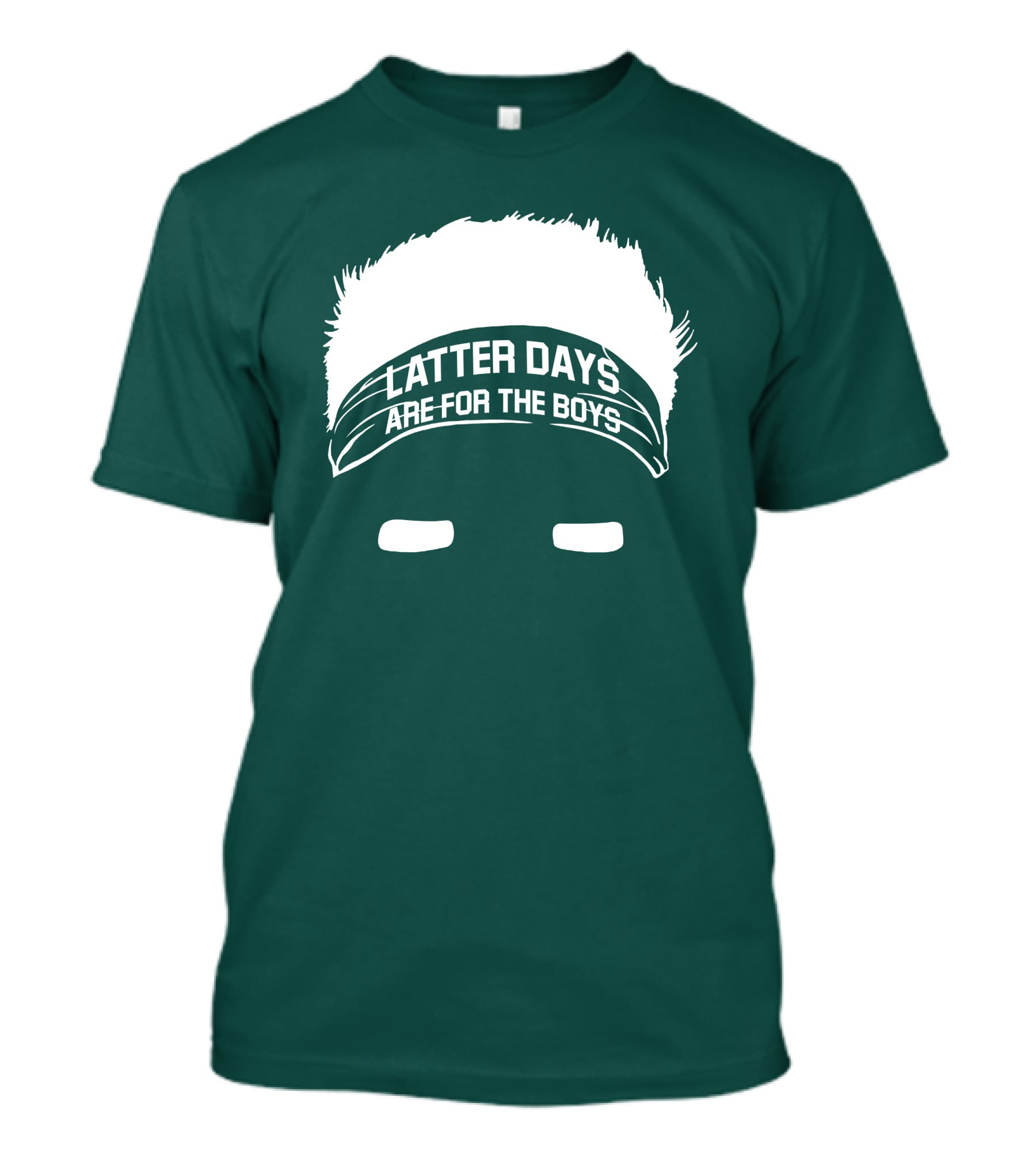 Latter Days Are For The Boys Headband Hair T-Shirt