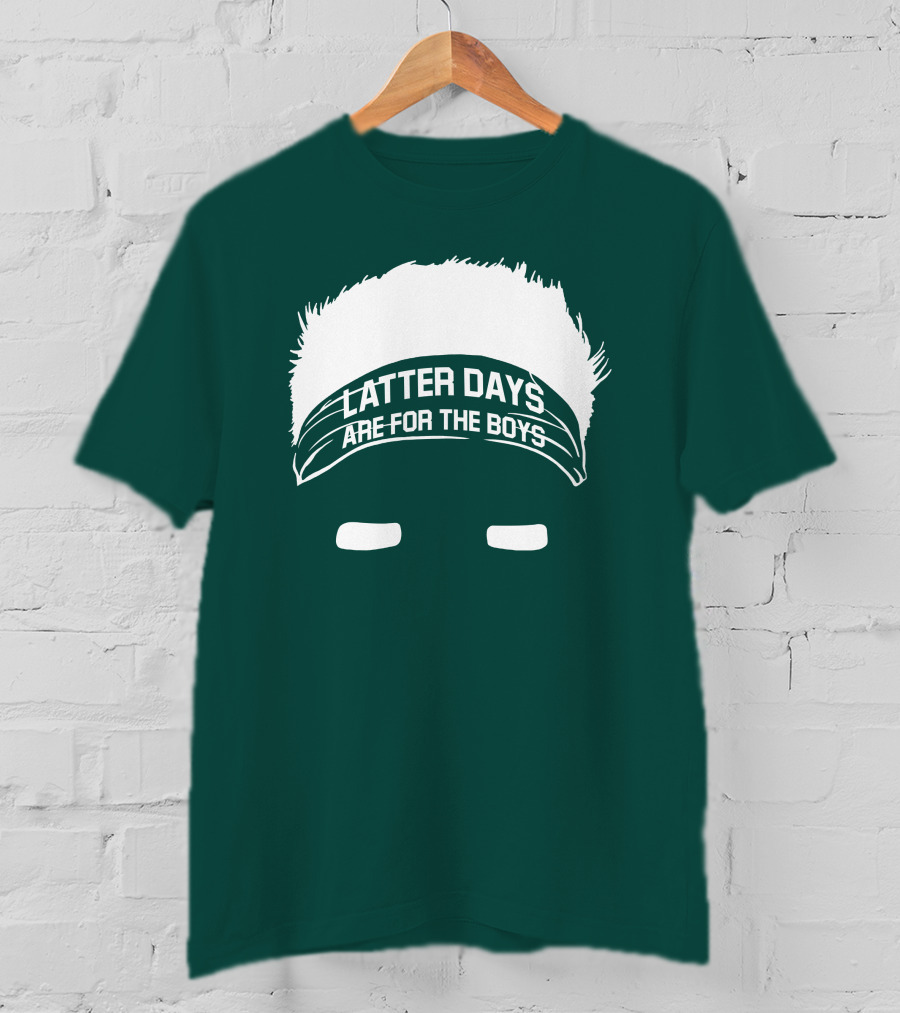 Latter Days Are For The Boys Headband Hair T-Shirt