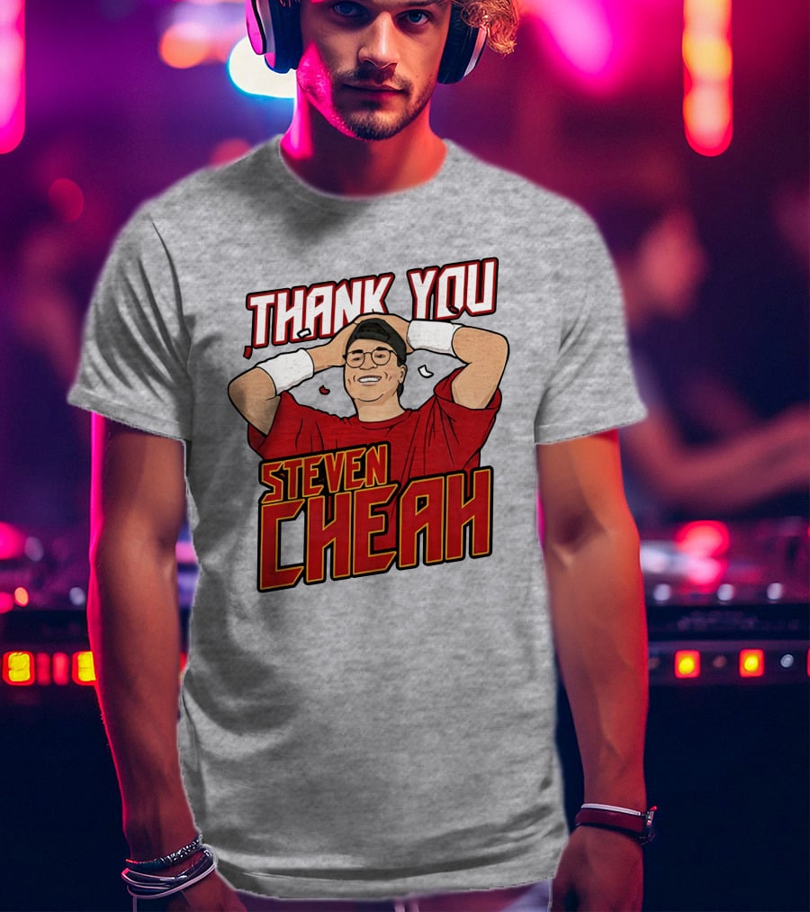 Thank You Steven Cheah T-Shirt