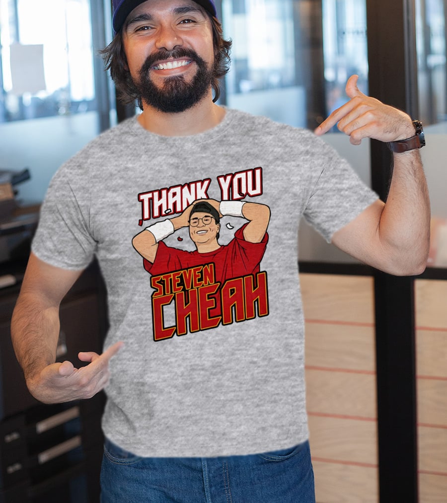 Thank You Steven Cheah T-Shirt