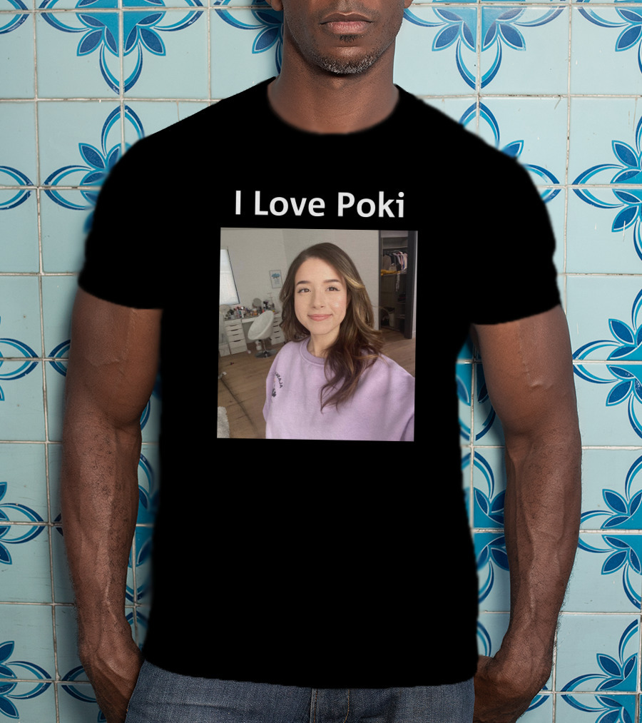 I Love Poki Pokimane T-Shirt