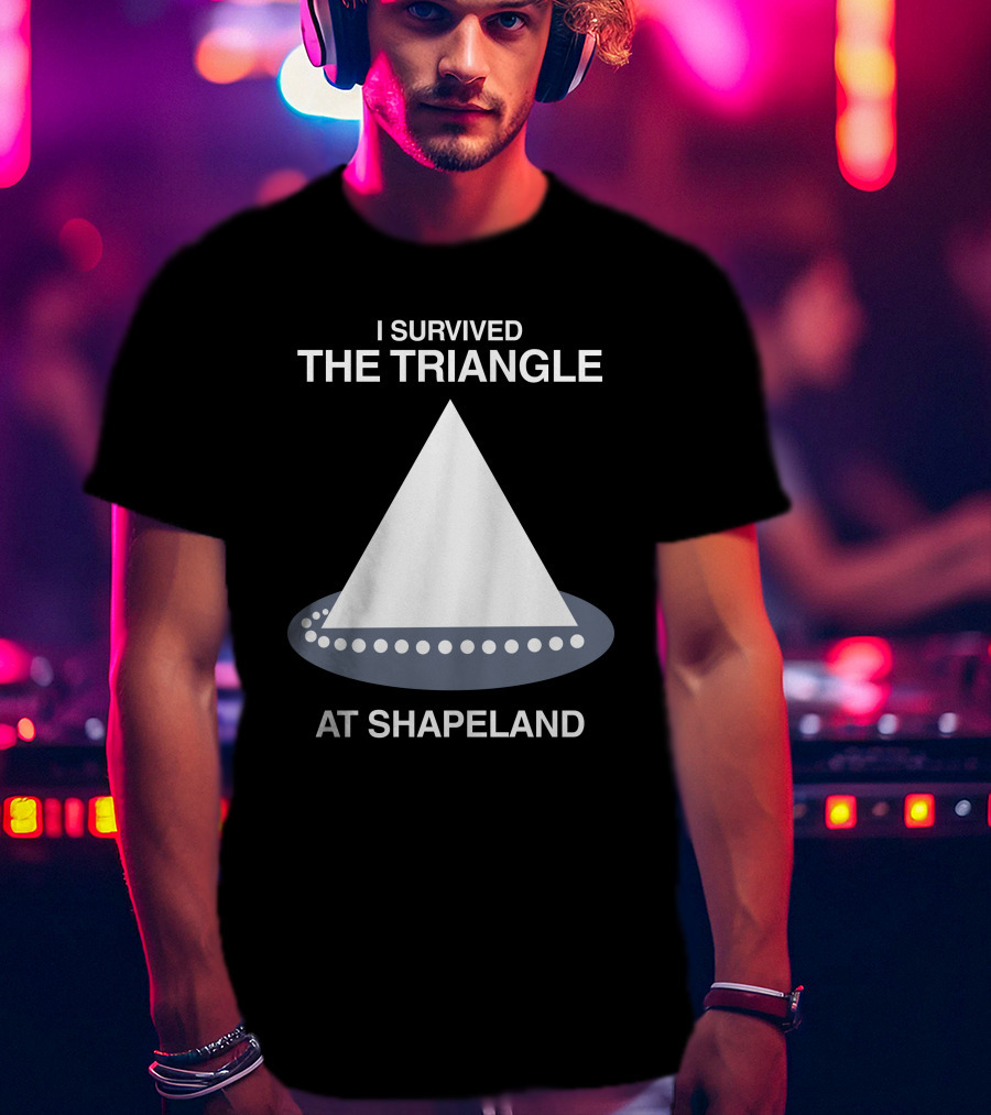I Survived The Triangle At Shapeland T-Shirt