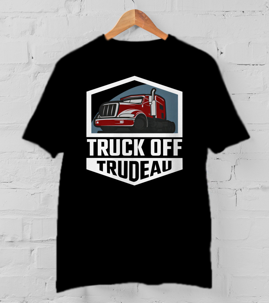 Truck Off Trudeau Red Truck Rebel News Store T-Shirt
