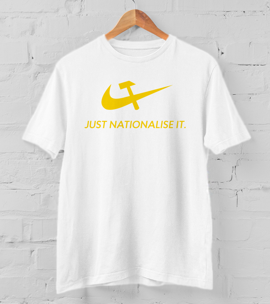 Just Nationalise It Solidarity Merch Desibuna Parody Hammer Sickle Red Gold T-Shirt