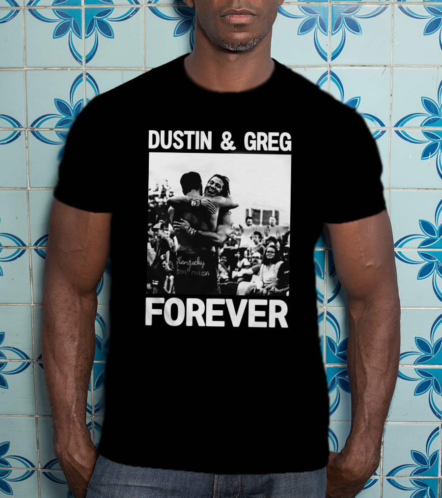 Dustin And Greg Forever Kentucky Gentleman Pro Wrestling Tees Trentylocks T-Shirt