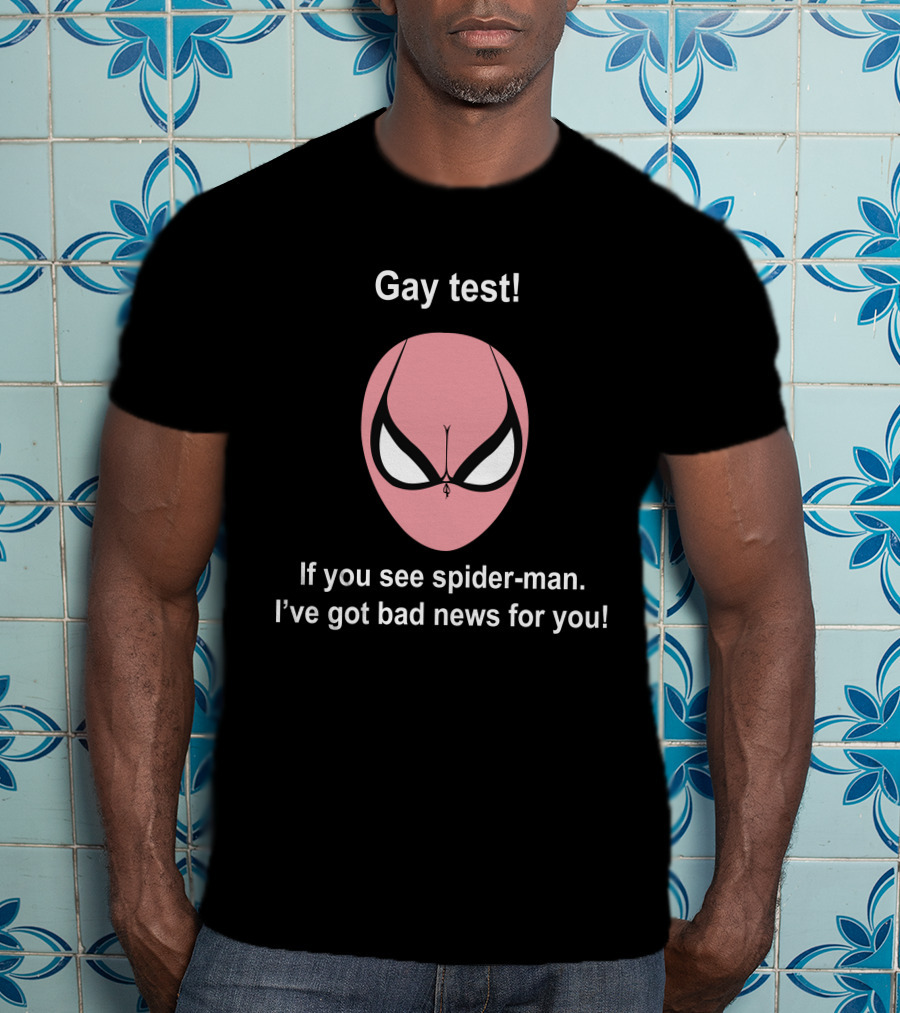 Gay Test Spider-Man Bad News Humor Meme Indiesocool T-Shirt