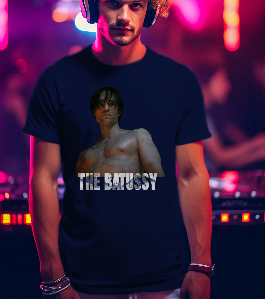 The Batussy Batman Robert Pattinson Artpattinsons T-Shirt
