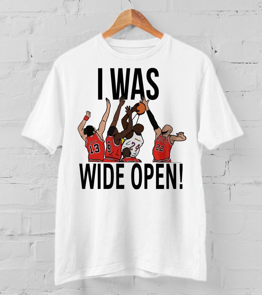Kobe Bryant I Was Wide Open Basketball Bulls Lakers T-Shirt