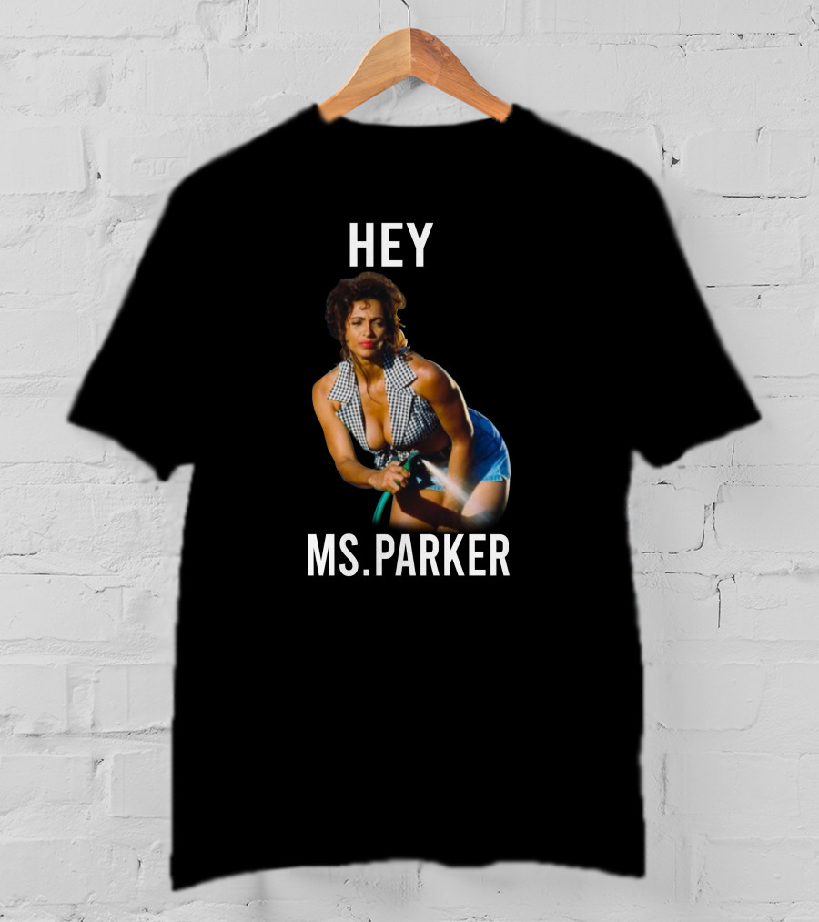 Hey Ms. Parker Classic Movie Character T-Shirt