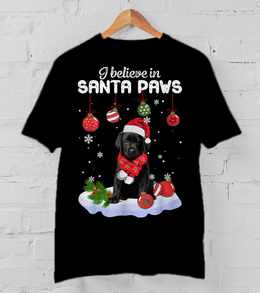 I Believe In Santa Paws Labrador Puppy With Christmas Ornaments T-Shirt