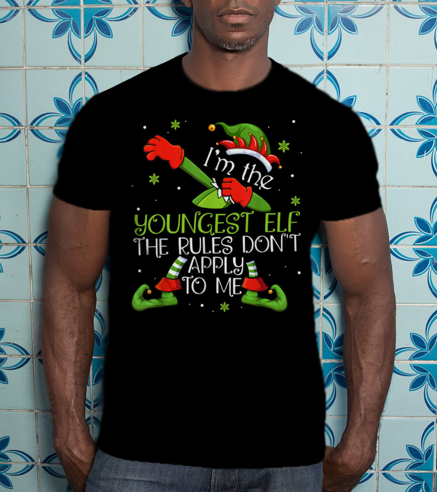 I’m The Youngest Elf The Rules Don’t Apply To Me Christmas Dabbing Elf T-Shirt