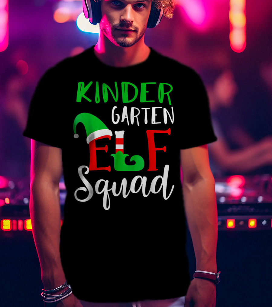 Kindergarten Elf Squad Christmas Teacher Festive Holiday T-Shirt