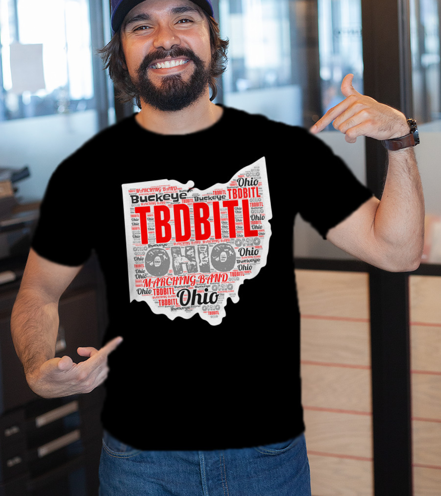 TBDBITL Ohio Buckeye Marching Band Pride T-Shirt