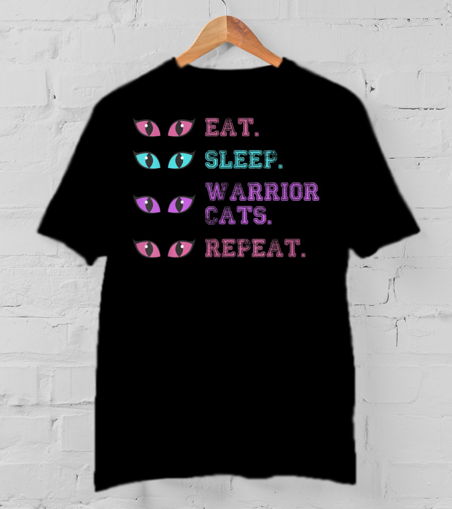Eat Sleep Warrior Cats Repeat Eyes T-Shirt