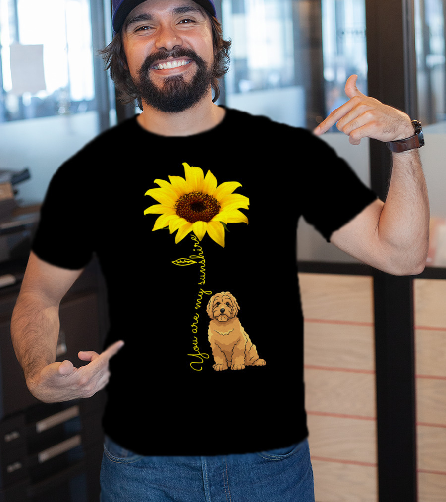 You Are My Sunshine Goldendoodle Sunflower Mom T-Shirt
