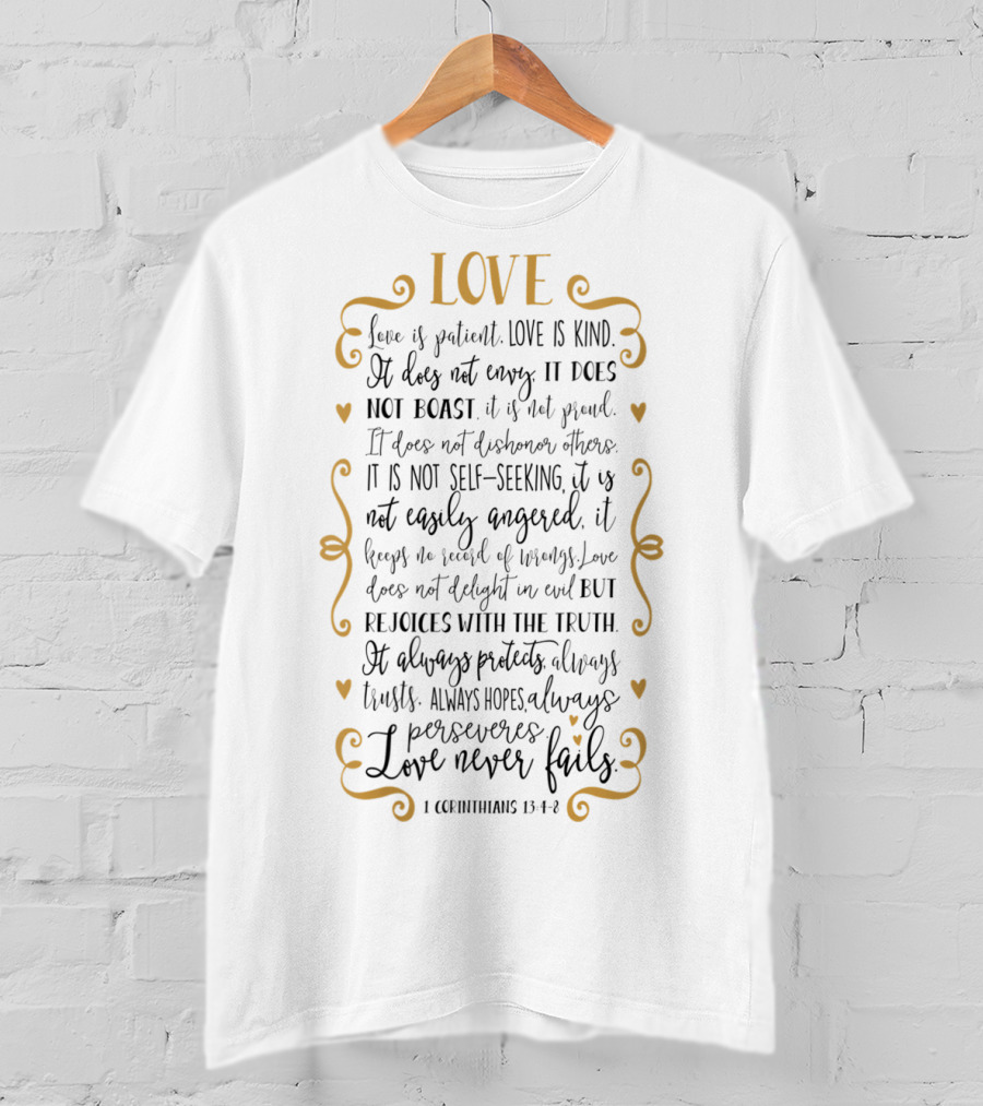 Love Is Patient Love Is Kind Bible Verse 1 Corinthians 13:4-8 Wedding T-Shirt