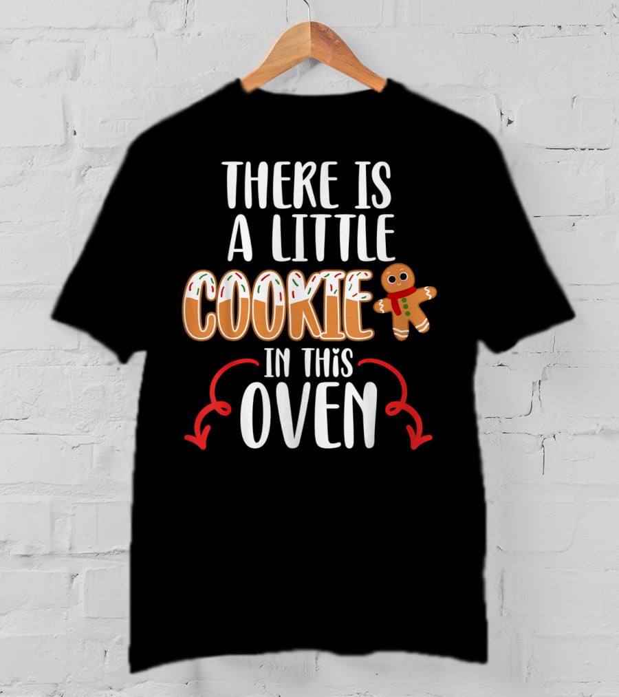 There Is A Little Cookie In This Oven Matching Couple Christmas Pregnancy Announcement T-Shirt