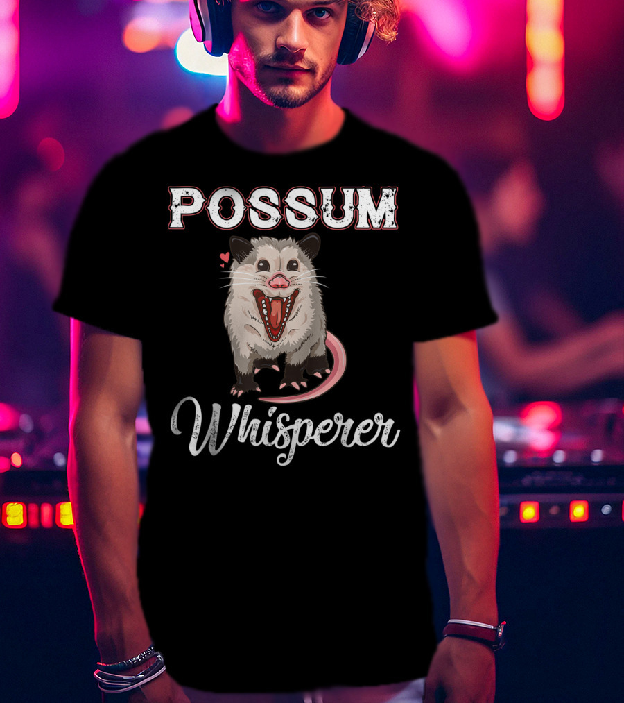 Possum Whisperer Possum Whisperer I Love Possums T-Shirt
