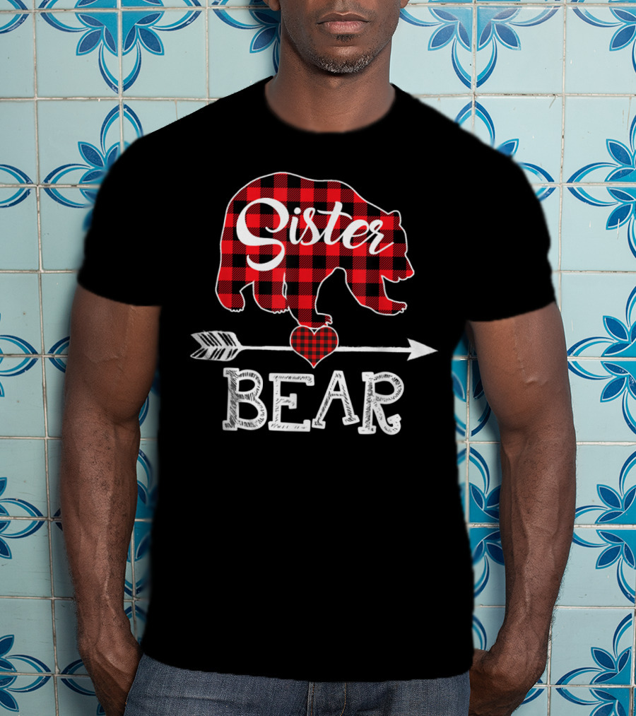 Sister Bear Christmas Red Plaid Buffalo Arrow Heart T-Shirt