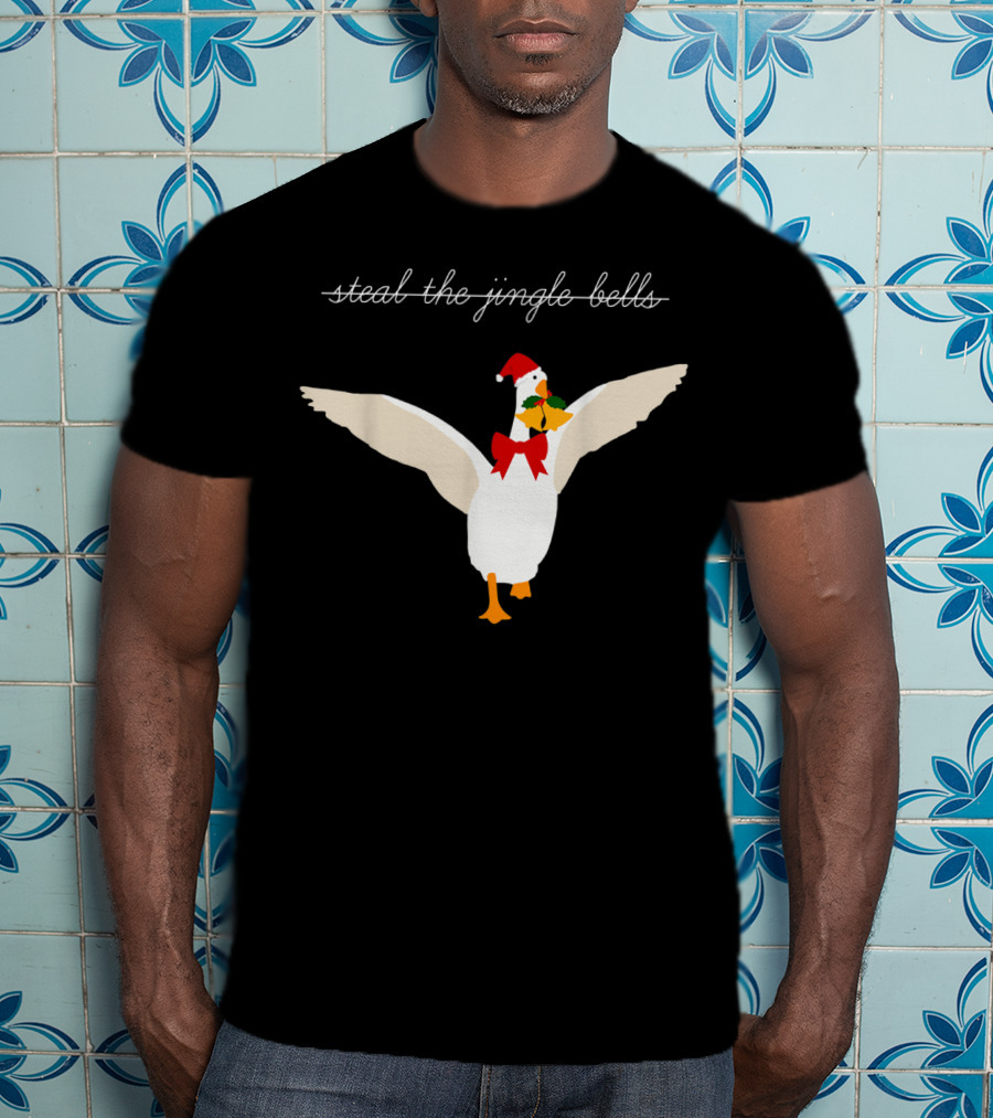 Steal The Jingle Bells Christmas Goose With Santa Hat T-Shirt