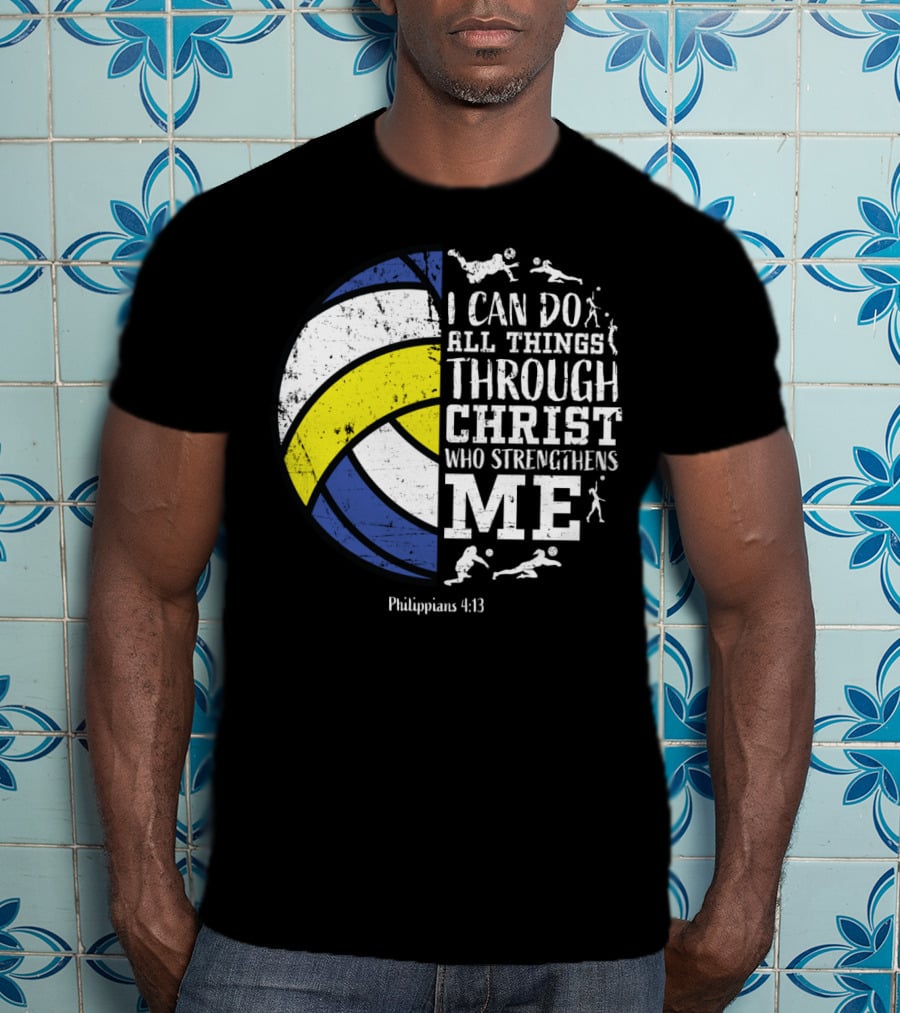 Volleyballsn Youthns I Can Do All Things Through Christ Who Strengthens Me Philippians 4:13 T-Shirt