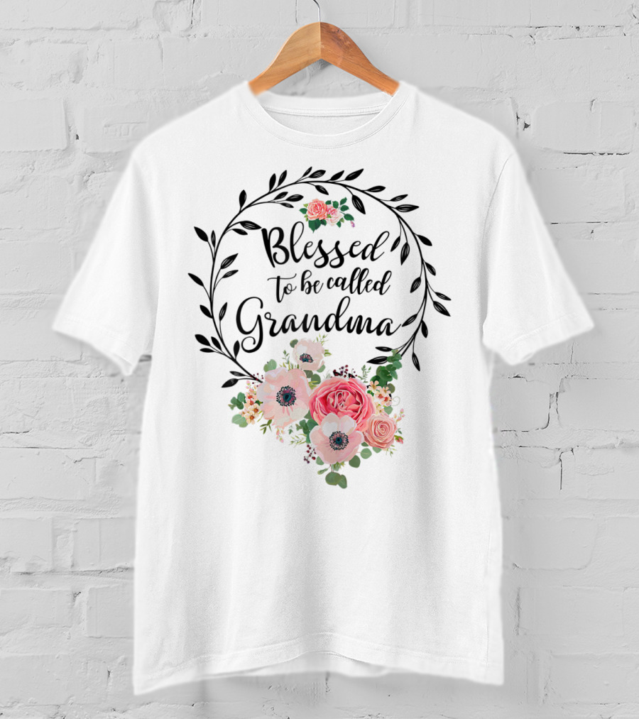 Blessed To Be Called Grandma Floral Wreath T-Shirt