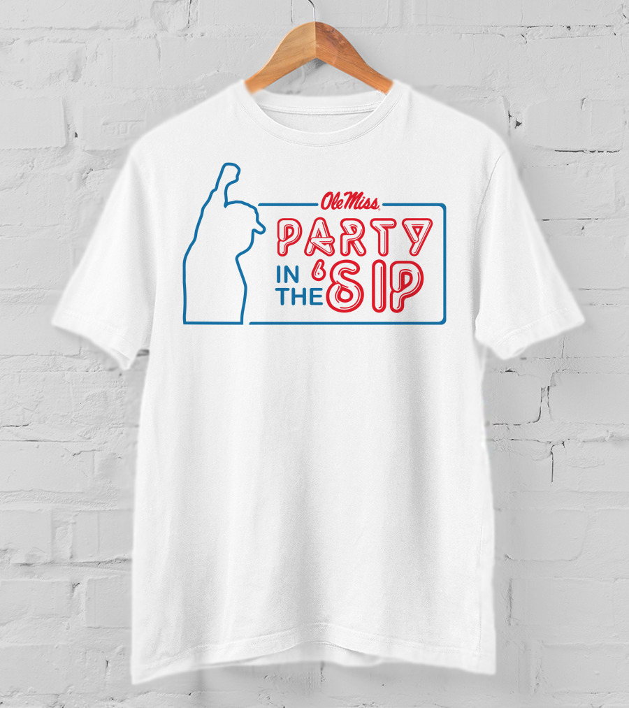 Ole Miss Party In The 'Sip Sports T-Shirt