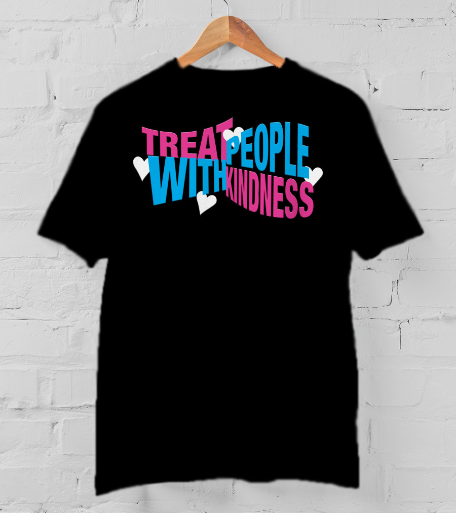 Treat People With Kindness Hearts Bold Letters T-Shirt