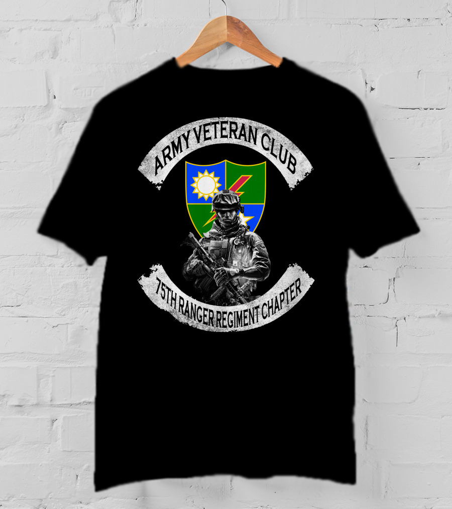 Army Veteran Club 75Th Ranger Regiment Chapter T-Shirt