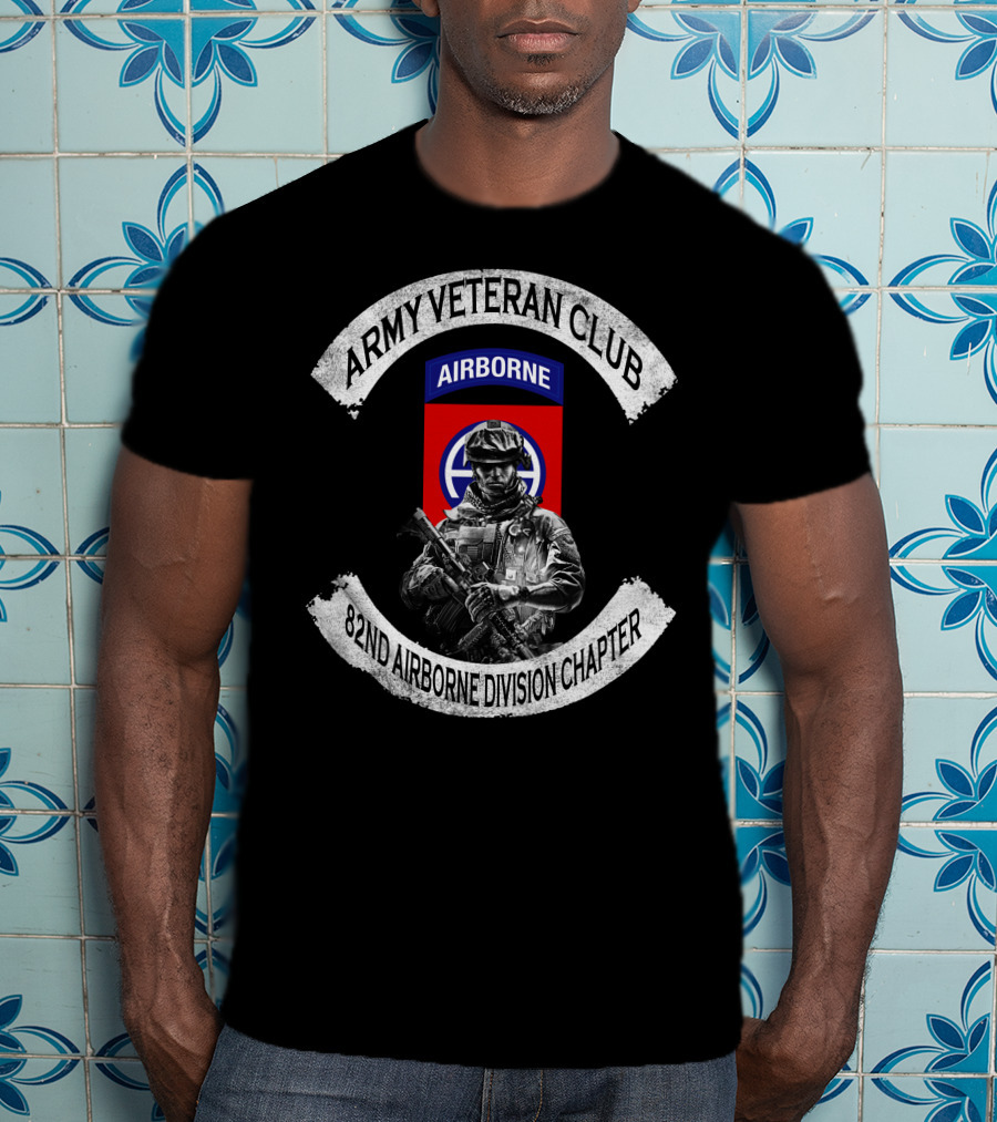 Army Veteran Club Airborne 82Nd Airborne Division Chapter T-Shirt