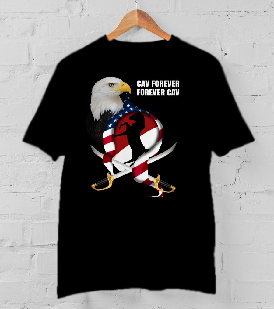 Cav Forever Forever Cav Bald Eagle American Flag Horse Swords T-Shirt