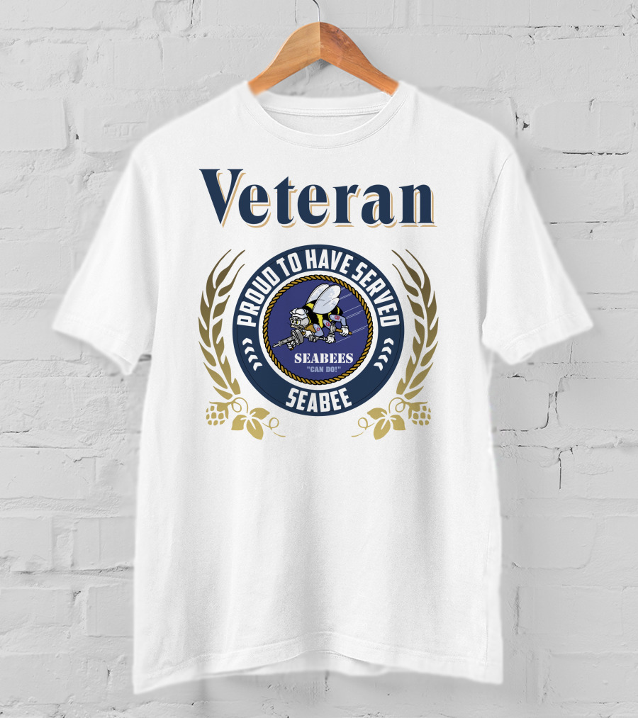 Veteran Proud To Have Served Seabees Can Do T-Shirt