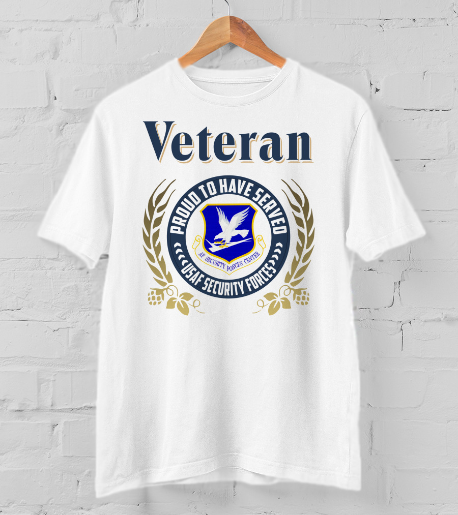 Veteran Proud To Have Served Usaf Security Forces T-Shirt