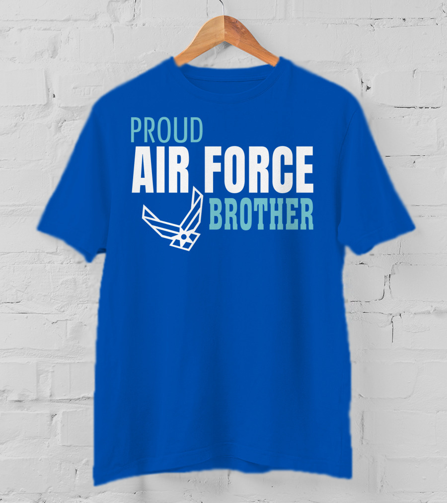 Proud Air Force Brother T-Shirt