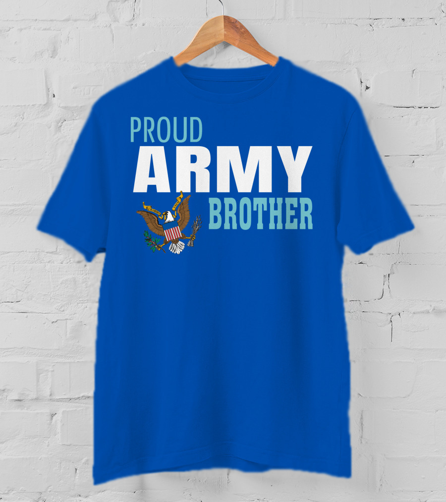 Proud Army Brother T-Shirt