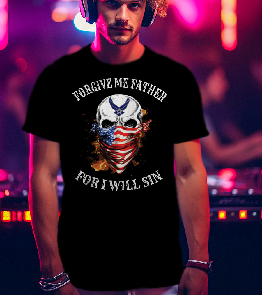 Forgive Me Father For I Will Sin Skull American Flag Bandana With Air Force Symbol T-Shirt