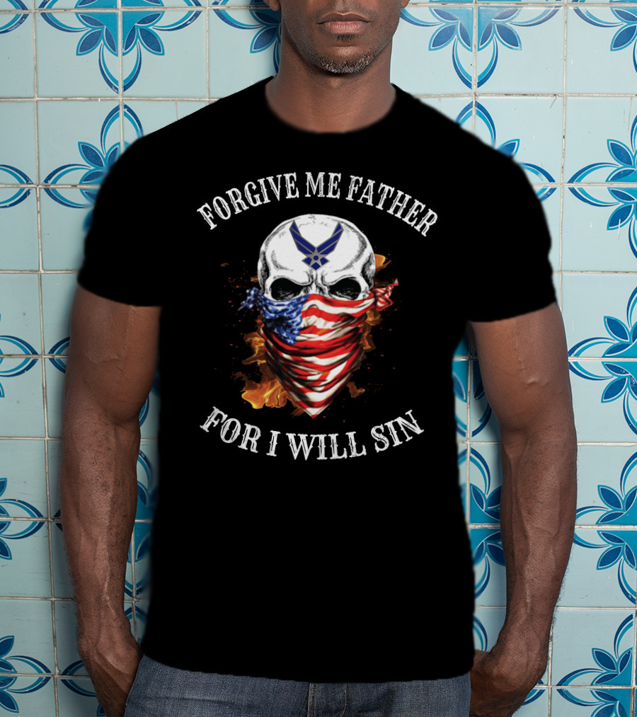 Forgive Me Father For I Will Sin Skull American Flag Bandana With Air Force Symbol T-Shirt