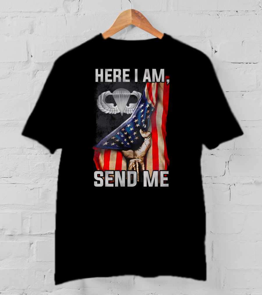 Here I Am Send Me American Flag Paratrooper Wings T-Shirt